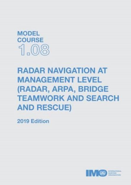 IMO T-108 E Model course: Radar Navigation - Management level, 2019 Edition